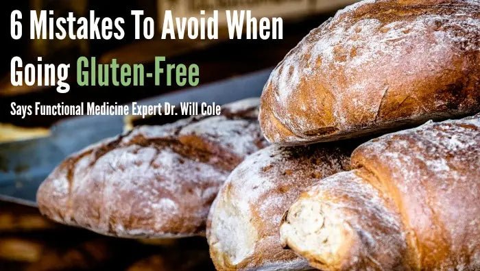 6-Mistakes-To-Avoid-When-Going-Gluten-Free-Says-Functional-Medicine-Expert-Dr.-Will-Cole Further Food