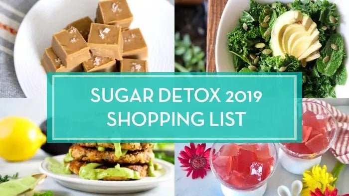 7-Day-Sugar-Detox-2019-Shopping-List Further Food