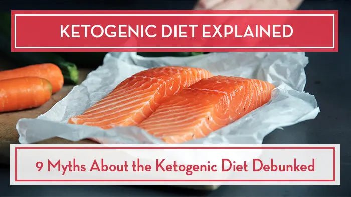 Ketogenic-Diet-Explained-9-Myths-About-the-Ketogenic-Diet-Debunked-by-Nutritionist-Maria-Emmerich Further Food