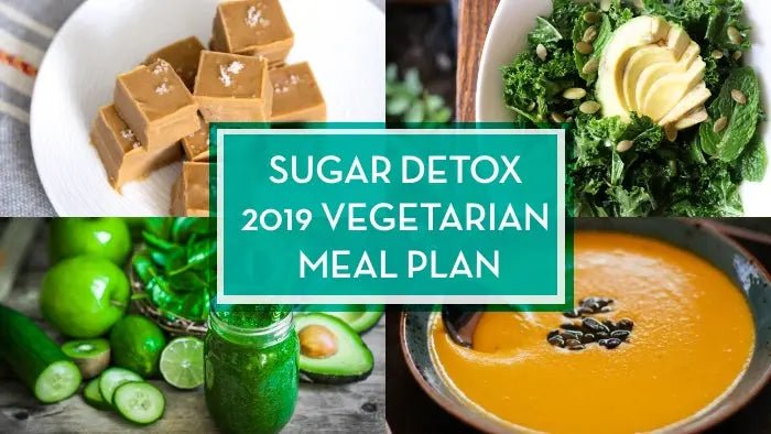 Sugar-Detox-2019-Vegetarian-Meal-Plan Further Food